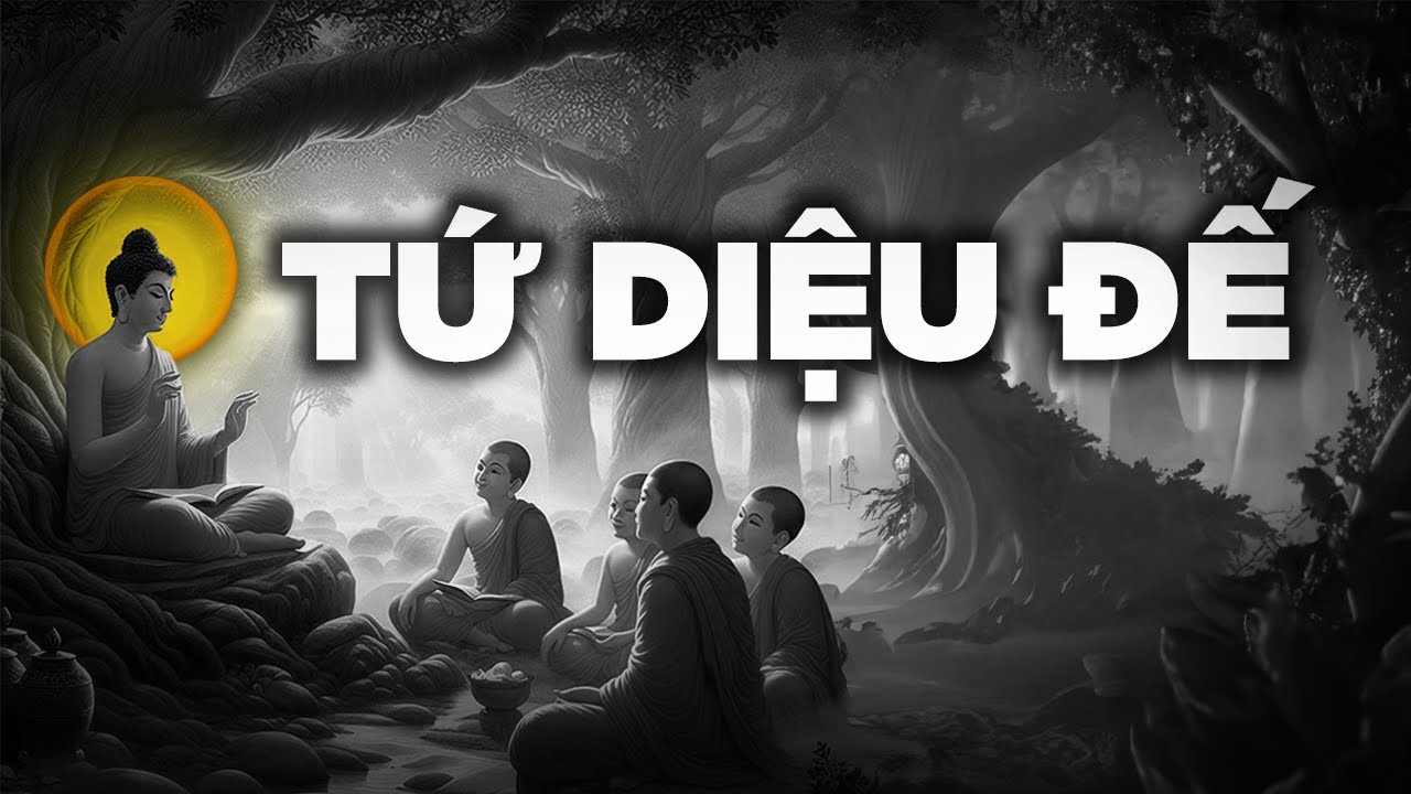 Trọn Vẹn Giáo Pháp Phật Giáo Cốt Lõi Nhất: TỨ DIỆU ĐẾ - 4 SỰ THẬT MÀU NHIỆM | MỘT THÚ VỊ - YouTube