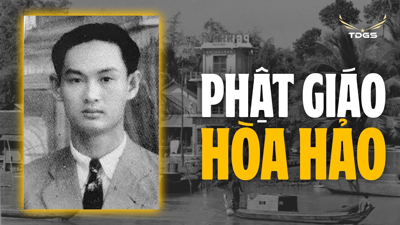 SỐ ĐẶC BIỆT #14 | Tập 2: Phật Giáo Hòa Hảo