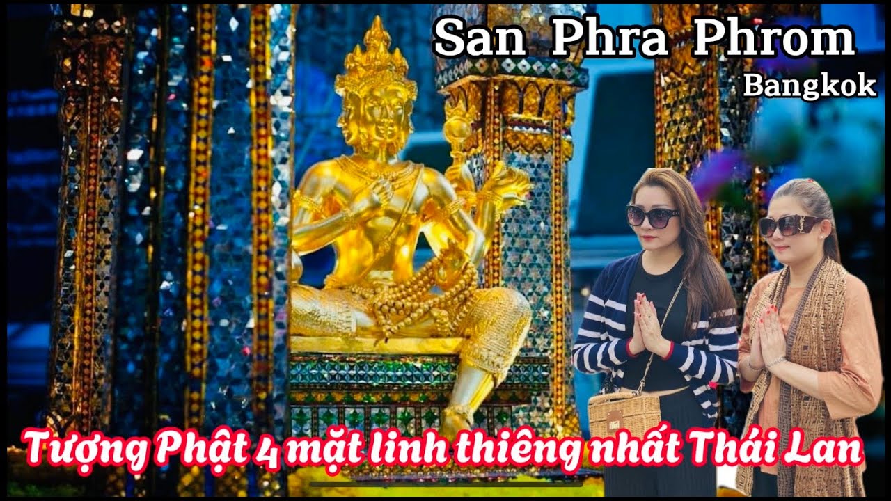 Tượng Phật 4 mặt linh thiêng nhất ở Thái Lan - 4 face Buddha holiest in Thailand - YouTube