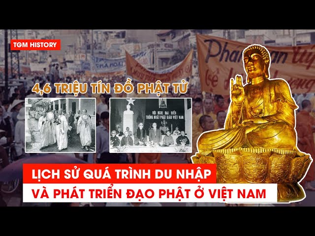 LỊCH SỬ QUÁ TRÌNH DU NHẬP VÀ PHÁT TRIỂN "ĐẠO PHẬT" Ở VIỆT NAM