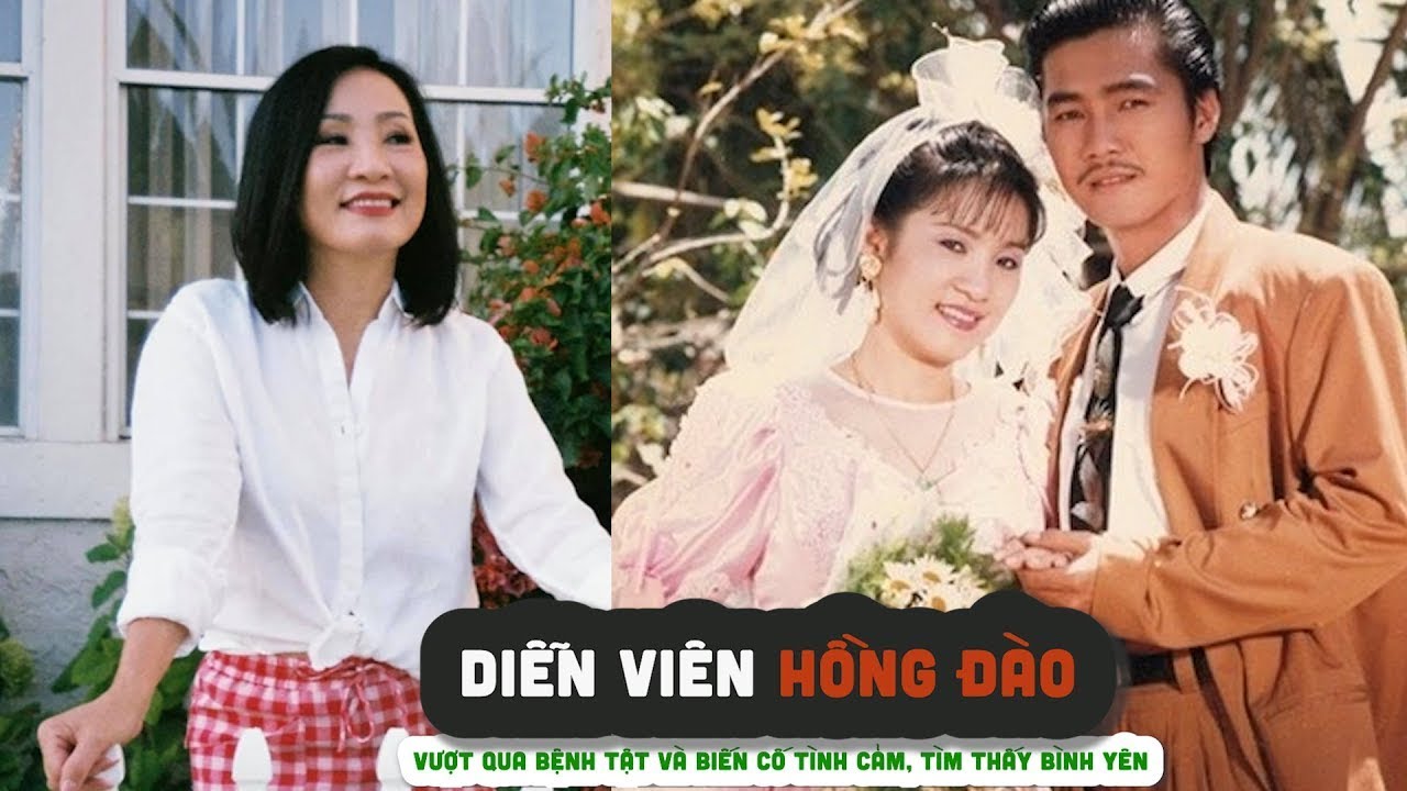 Diễn viên HỒNG ĐÀO Vượt qua bệnh tật và biến cố tình cảm, tìm thấy bình yên - YouTube