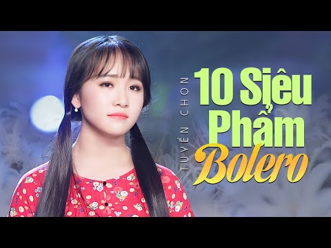 Tuyển Chọn 10 Siêu Phẩm Bolero Trữ Tình Hay Nhất Của Kim Chi | Liên Khúc Bolero Hay Nhất Hiện Nay - YouTube